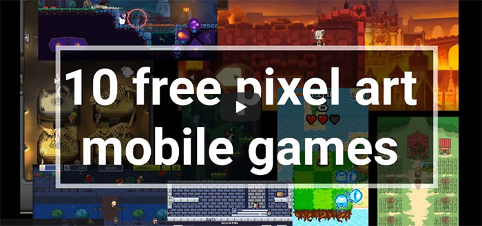 Présentation de 10 jeux mobiles gratuits en pixel art.